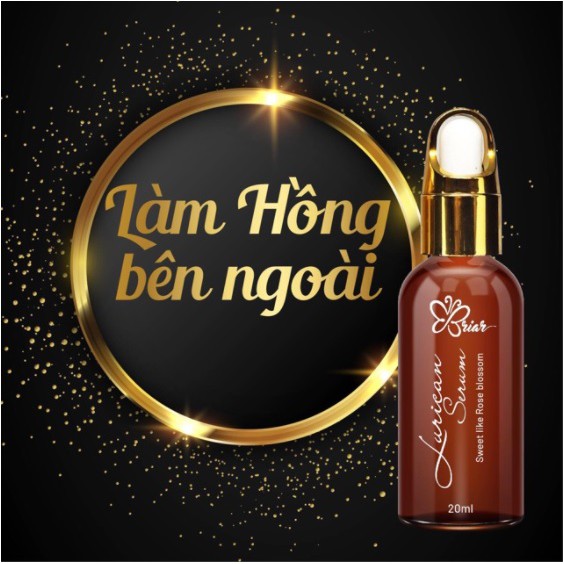 Briar Lucian Serum - Làm Hồng Nhũ Hoa, Hồng Vùng Kín, Nách Bẹn (Chai 20ml). Hàng Chính Hãng - Hiệu Quả Nhanh.