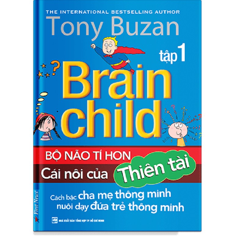 Sách Tony Buzan Bộ Não Tí Hon tập 1 Cái Nôi Của Thiên Tài First News