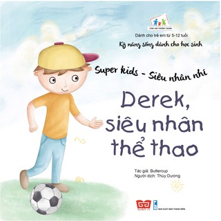 Super Kids - Siêu Nhân Nhí - Derek, Siêu Nhân Thể Thao