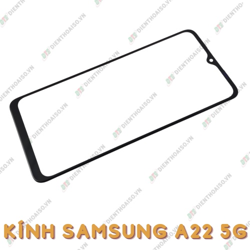 Mặt kính samsung a22 5g