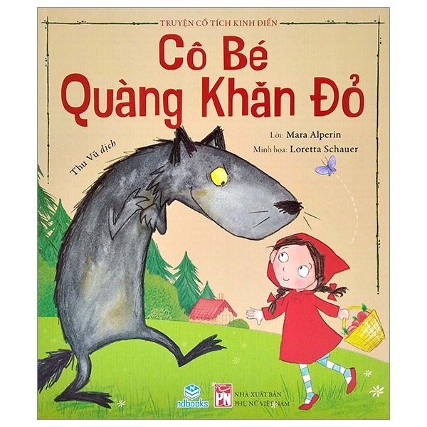 Sách Truyện Cổ Tích Kinh Điển - Cô Bé Quàng Khăn Đỏ