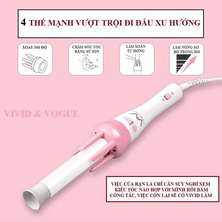 MÁY UỐN XOĂN TỰ ĐỘNG XOAY 360 ĐỘ  VIVID&VOGUE