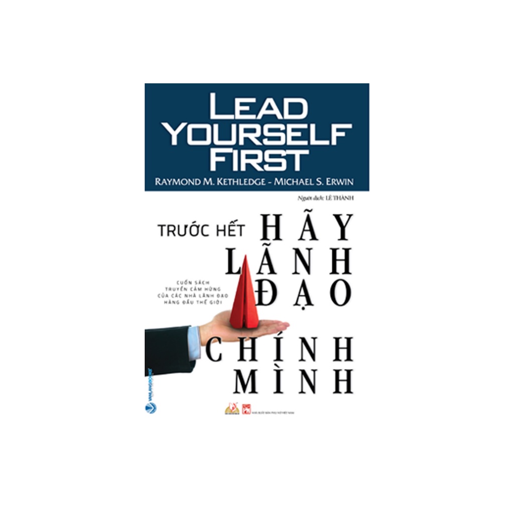 Sách - Trước Hết Hãy Lãnh Đạo Chính Mình