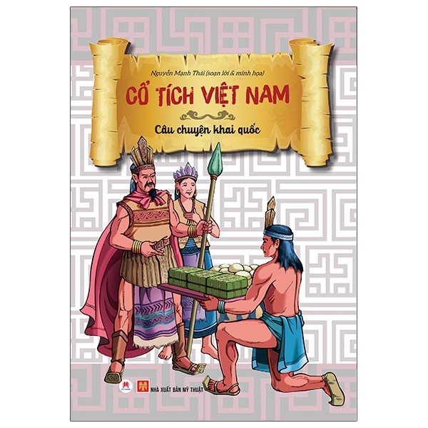 Sách - Cổ Tích Việt Nam - Câu Chuyện Khai Quốc