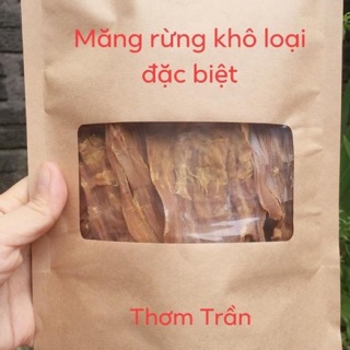 Măng rừng khô Tây Nguyên bao ăn từng cọng