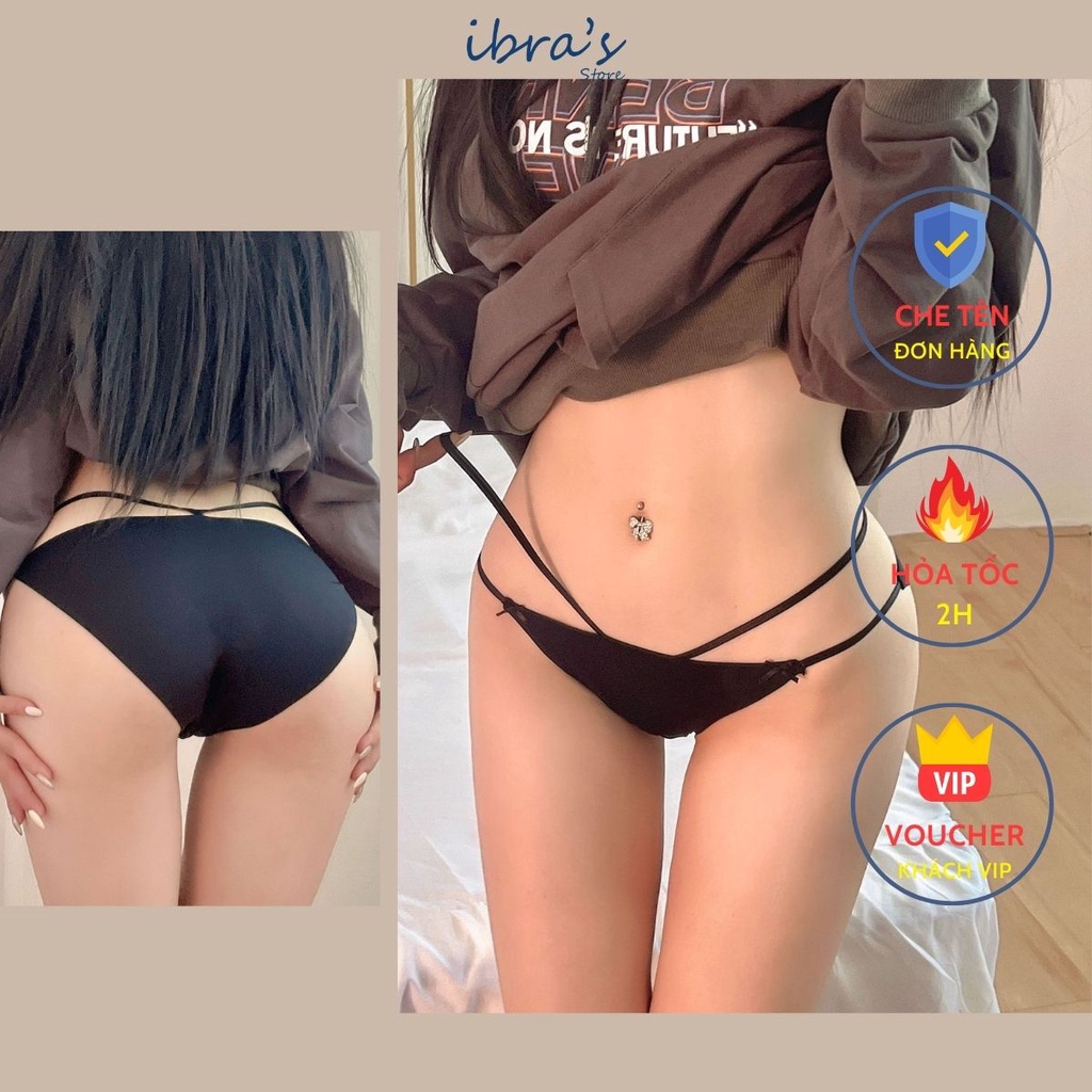 Quần Lót Nữ Thun Lạnh Ibra's Store Dây Chéo Sexy Quần Lót Su Đúc Cạp Thấp Cao Cấp Không Lộ Viền Đường May Thoáng Khí 98