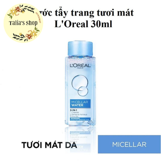 30ml - Nước tẩy trang tươi mát Loreal