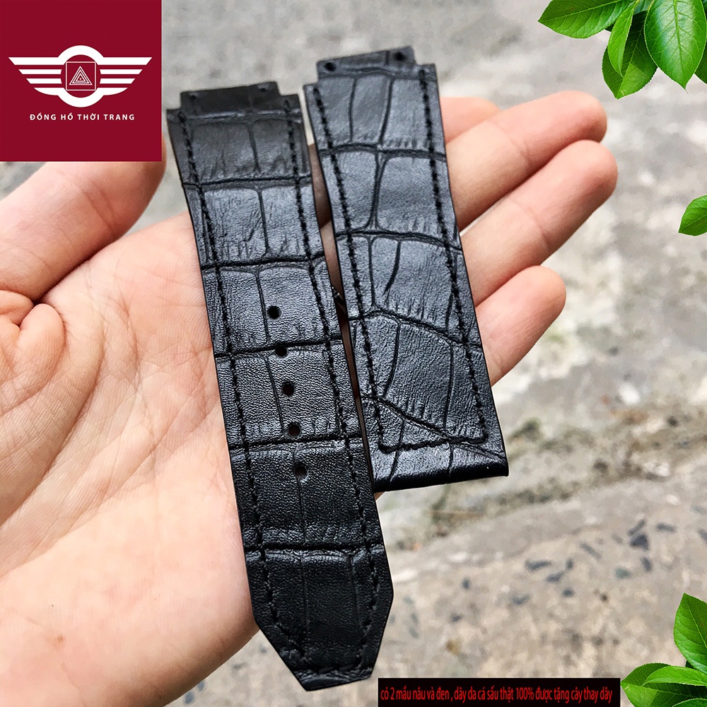 [DA THẬT] Dây đồng hồ HUBLOT  da cá sấu màu đen,mầu nâu ,gia công  case 42 size 19 - 25 -22