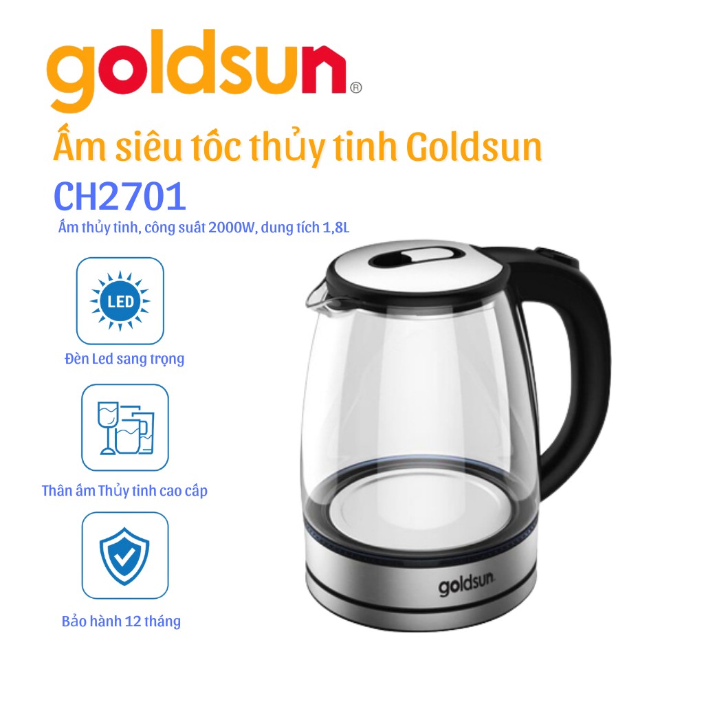 Ấm siêu tốc thủy tinh Goldsun CH2701 Hàng chính hãng