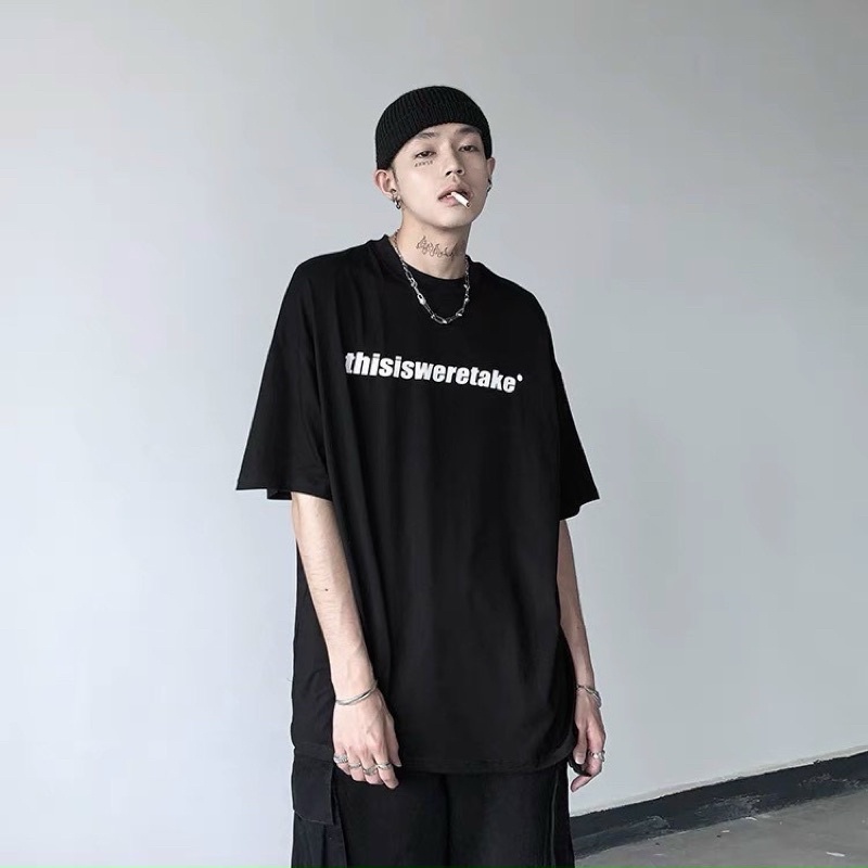 ÁO THUN TAY LỠ COTTON THISISWERETAKE UNISEX NAM NỮ (ảnh chụp thật)
