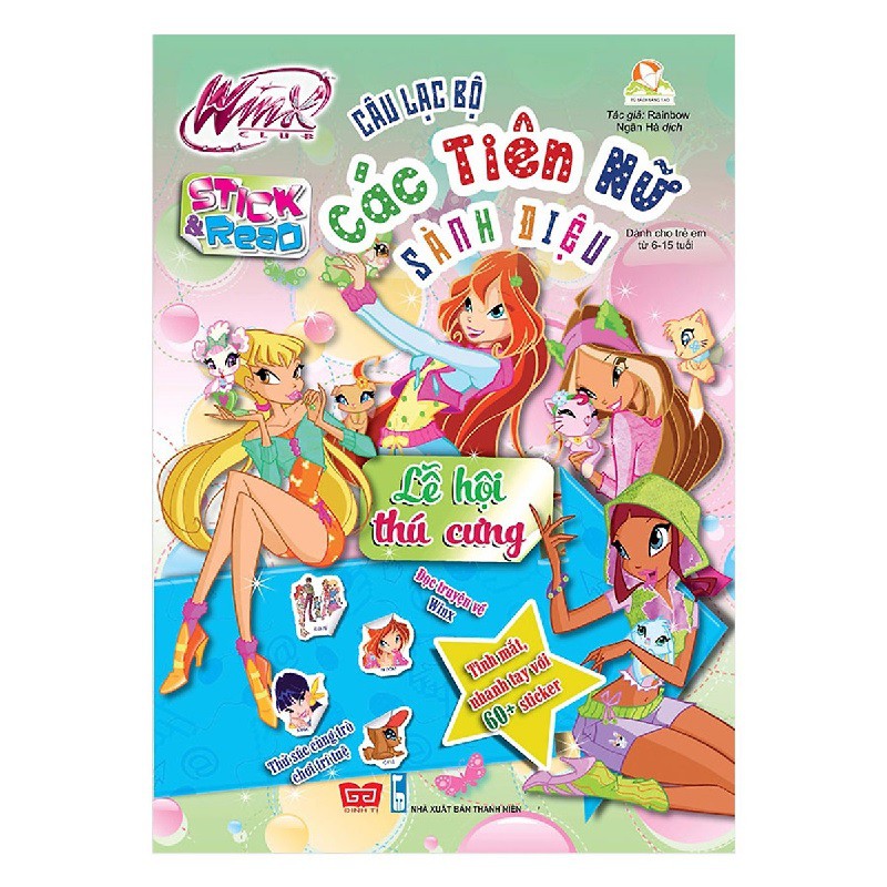 Sách - Winx Club (Stick And Read) - Câu Lạc Bộ Các Tiên Nữ Sành Điệu - Lễ Hội Thú Cưng