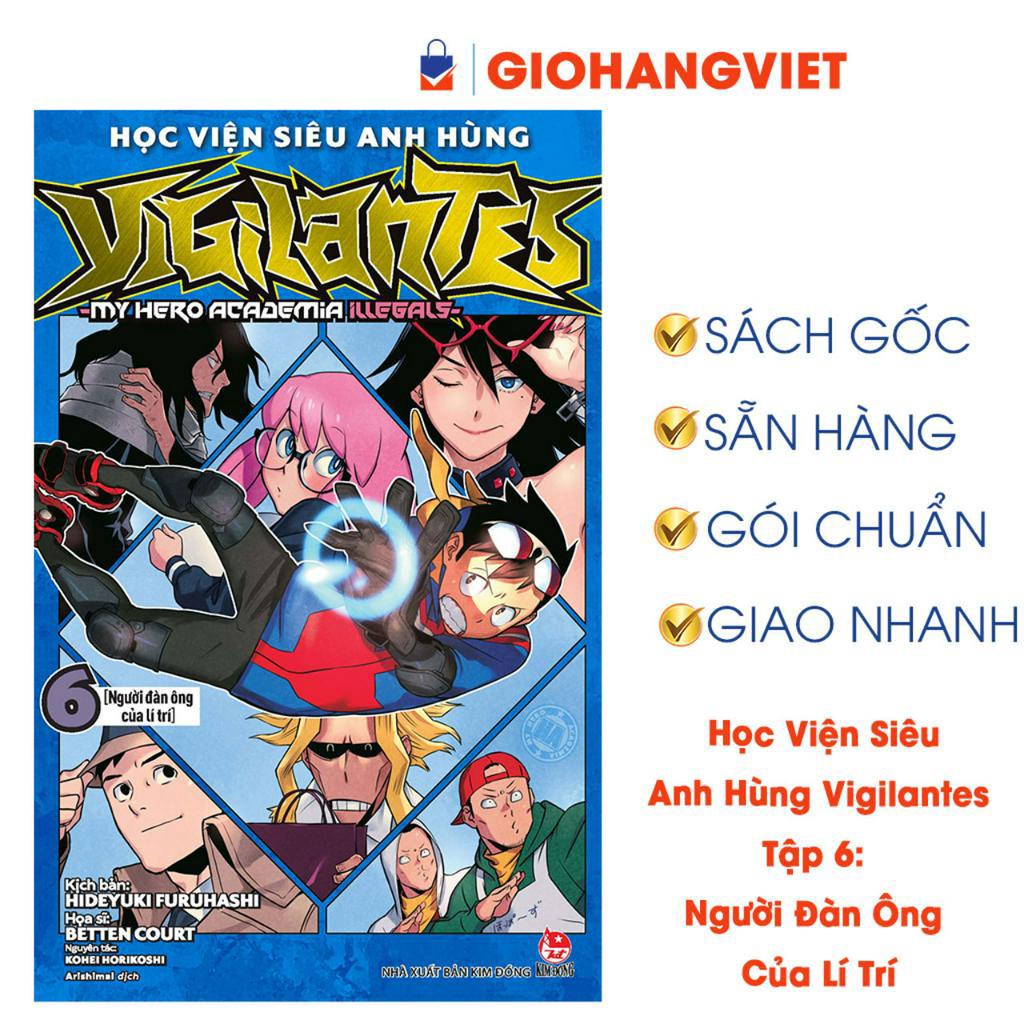 Truyện tranh Học Viện Siêu Anh Hùng Vigilantes - My Hero Academia Illegals Tập 6: Người Đàn Ông Của Lí Trí [Tặng Kèm Boo