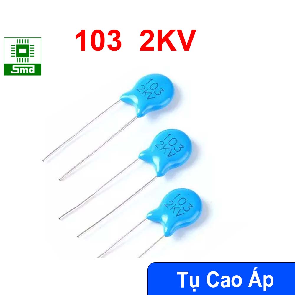 Gói 5 Con Tụ cao áp  các trị số điện áp  400V 1Kv 2Kv Tụ gốm cao áp 101 471 102 222 472 103 linh kiện điện tử chất lượng