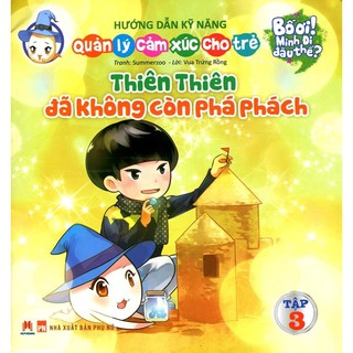 Bố Ơi Mình Đi Đâu Thế - Thiên Thiên Đã Không Còn Phá Phách