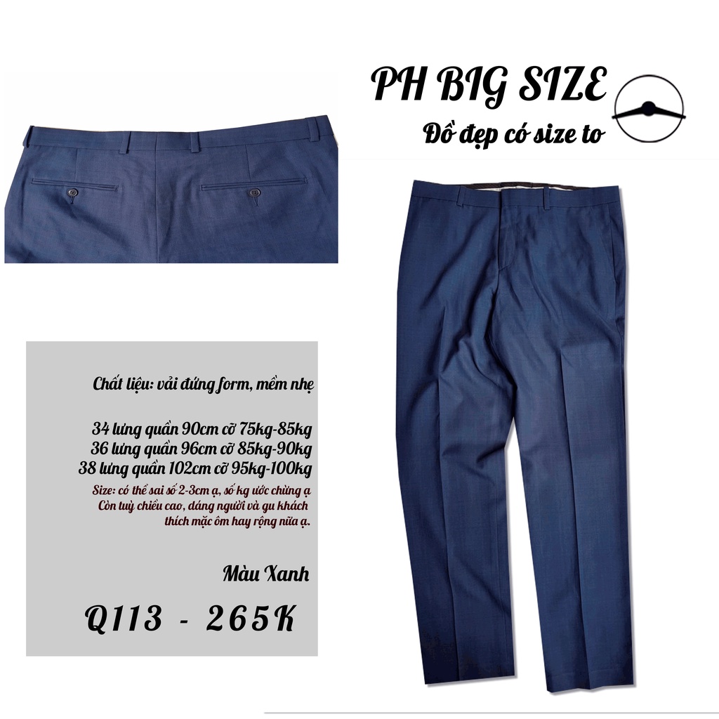 Quần Tây Size Bự Cho Người Múp ống suông | Bigsize 75kg-100kg| PH Big Size | Q113C