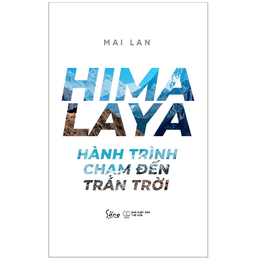 Sách - Himalaya: hành trình chạm đến trán trời