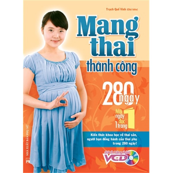 Sách - Mang Thai Thành Công - 280 Ngày Mỗi Ngày Đọc 1 Trang