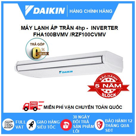 Máy Lạnh Áp Trần Daikin - Inverter Một Chiều Lạnh Điều Khiển Không Dây Loại Sky Air FHA100BVMV/RZF100CVMV+BRC7M56