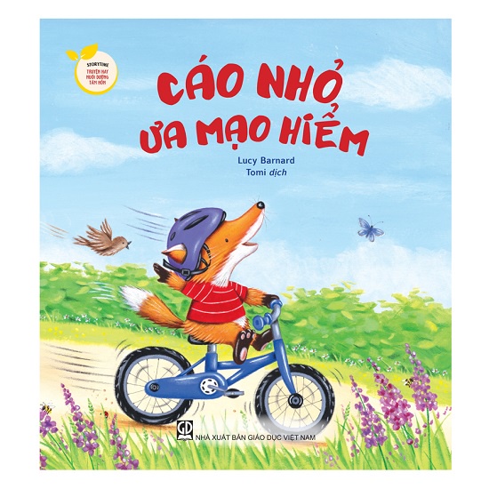 Sách Storytime – Truyện hay nuôi dưỡng tâm hồn Cáo nhỏ ưa mạo hiểm
