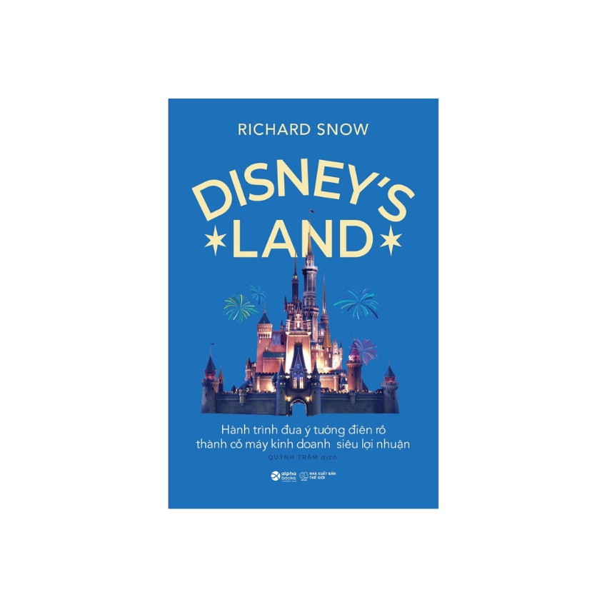 Sách - Disney’s Land ( Richard Snow )