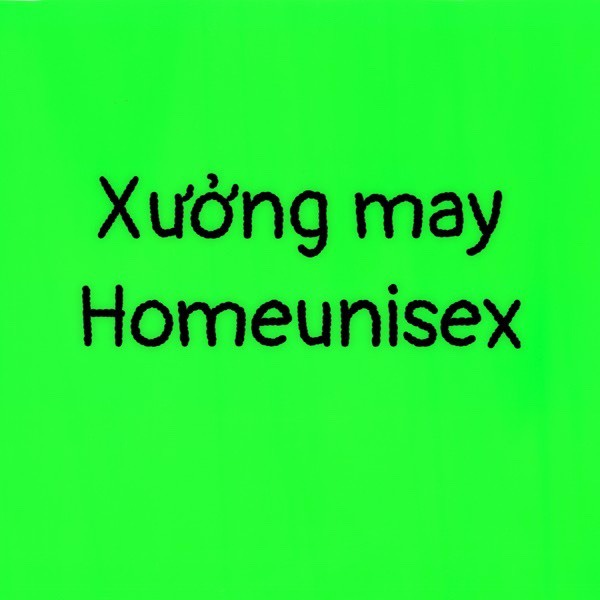 Xưởng may Homeunisex