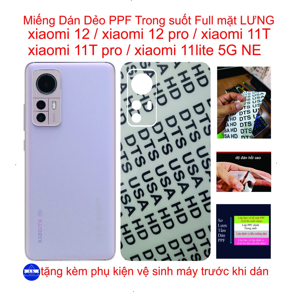 Miếng Dán Dẻo PPF mặt lưng Xiaomi 12 / xiaomi 12 pro / xiaomi 11T / xiaomi 11T pro / xiaomi 11lite 5
