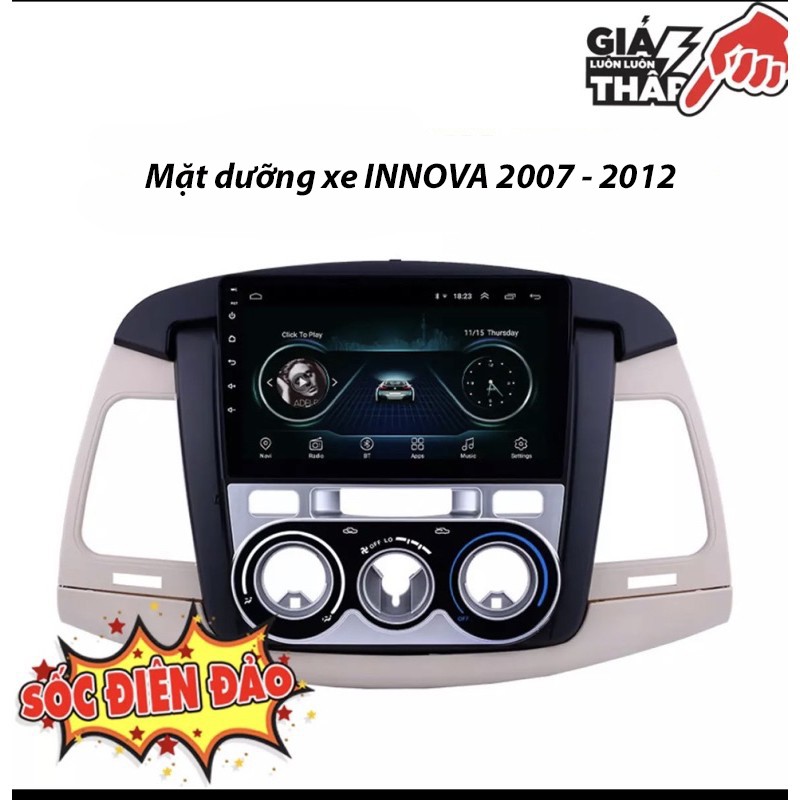 Mặt dưỡng Toyota Innova 2007-2012 bộ bo viền số sàn (9 inch)