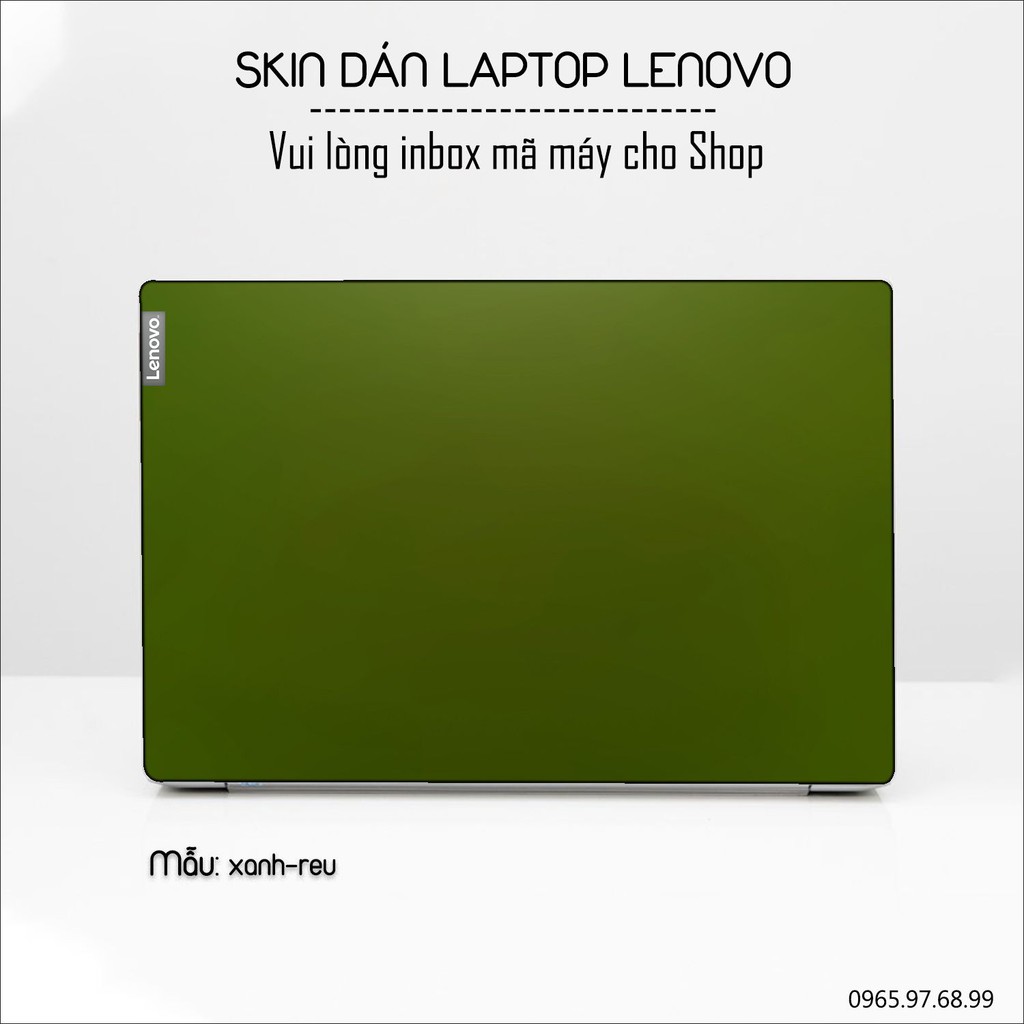 Skin dán Laptop Lenovo màu xanh rêu (inbox mã máy cho Shop)