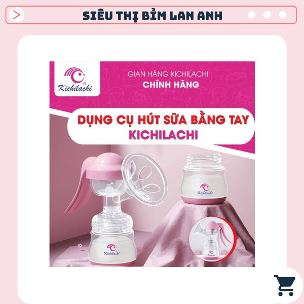[FREESHIP] Máy hút sữa cầm tay, vắt sữa bằng tay KICHILACHI CAM KẾT CHÍNH HÃNG