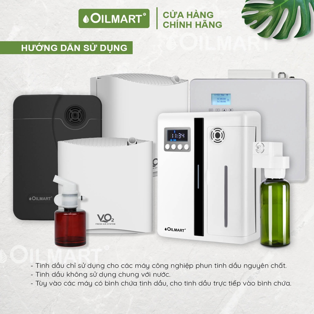 Tinh Dầu Chuyên Dụng OILMART Cho Máy Phun Tinh Dầu Công Nghiệp Dành, Dùng Cho Khách Sạn, Showroom 100/1000ml