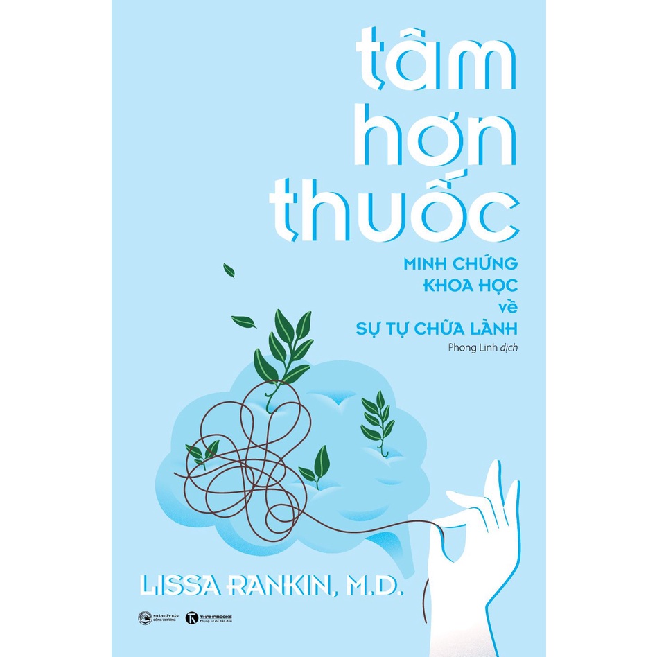 Sách - Tâm hơn thuốc - Minh chứng khoa học về sự tự chữa lành Tặng Bookmark