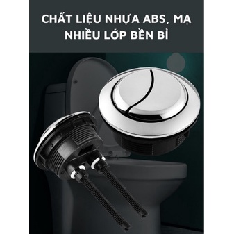 Nút nhấn xả bồn cầu loại tốt, nút 2 nhấn xả bồn cầu các loại