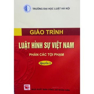 Giáo Trình Luật Hình Sự Việt Nam - Phần Các Tội Phạm