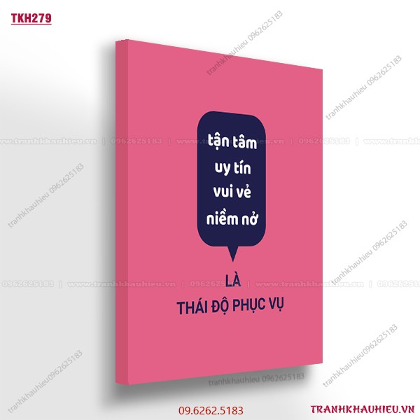 Tranh khẩu hiệu''Tận tâm, uy tín vui vẻ niềm nở là thái độ phục vụ