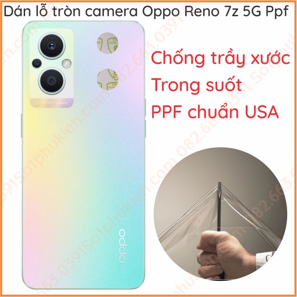 Dán lỗ tròn camera Oppo reno 7z 5G loại ppf chống trầy