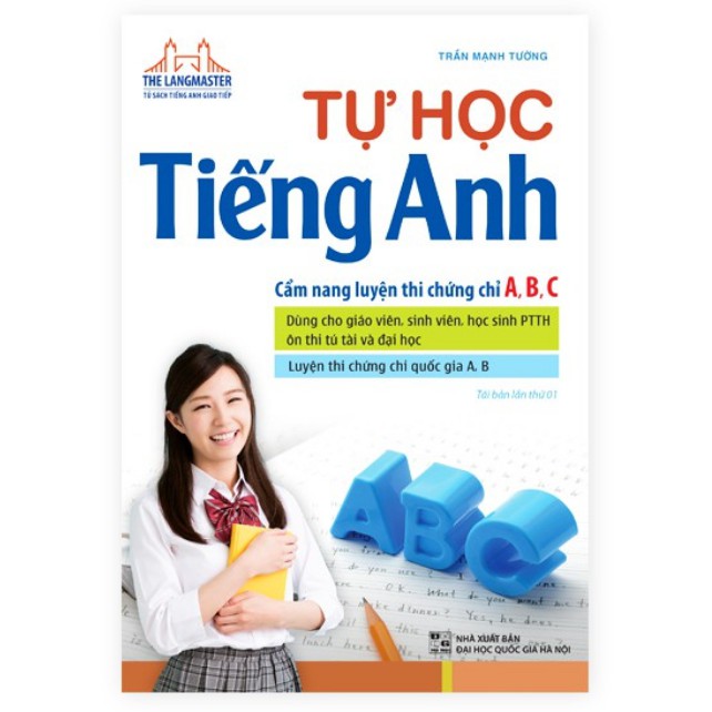 Sách - Tự học tiếng Anh Cẩm nang luyện thi chứng chỉ A,B,C ( bìa mềm)