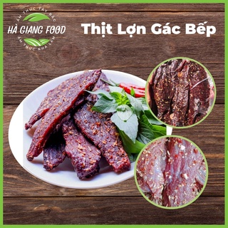 Thịt Lợn Gác Bếp Chuẩn Vị Nhà Làm   [ TẶNG MUỐI CHẨM CHÉO ]  - Ẩm Thực Hà Giang, Đặc Sản Tây Bắc