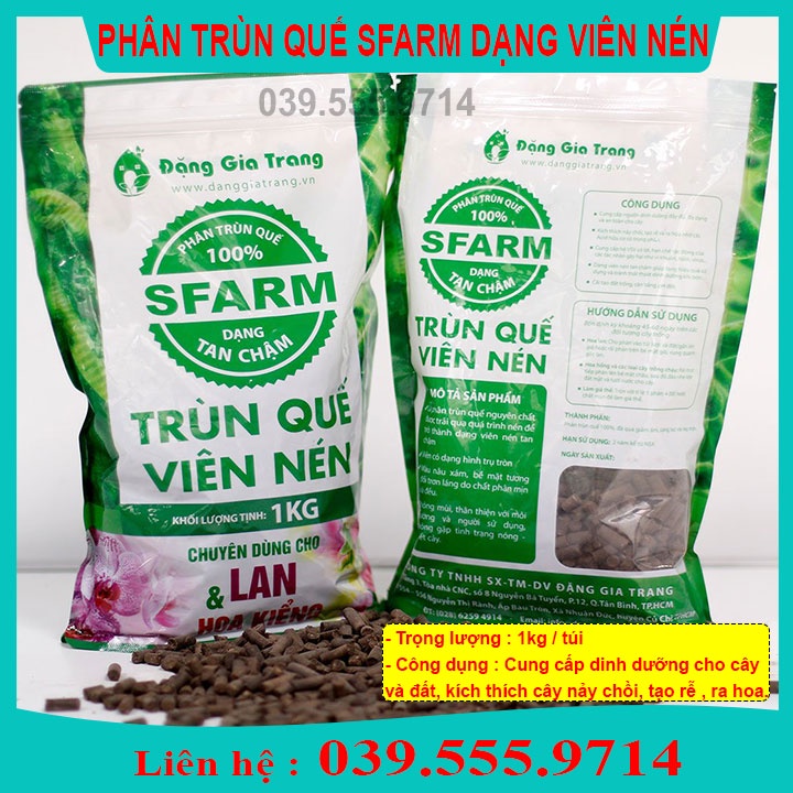 PHÂN TRÙN QUẾ DẠNG VIÊN SFARM TAN CHẬM 1KG CHUYÊN DÙNG CHO HOA LAN CÂY CẢNH