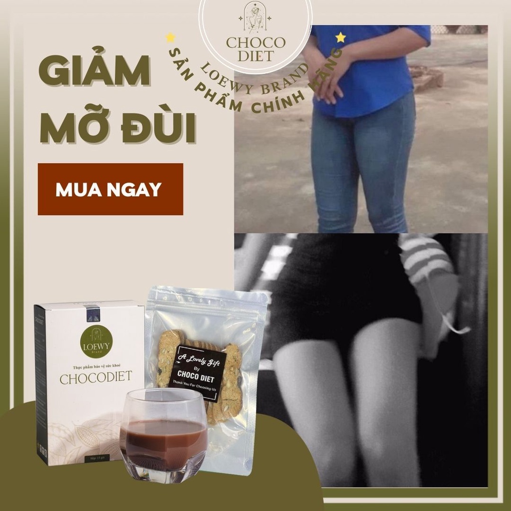 Chocodiet giảm mỡ đùi, giảm cân cấp tốc, giảm cân hiệu quả LOEWY BRAND - Mua 1 Tặng 1