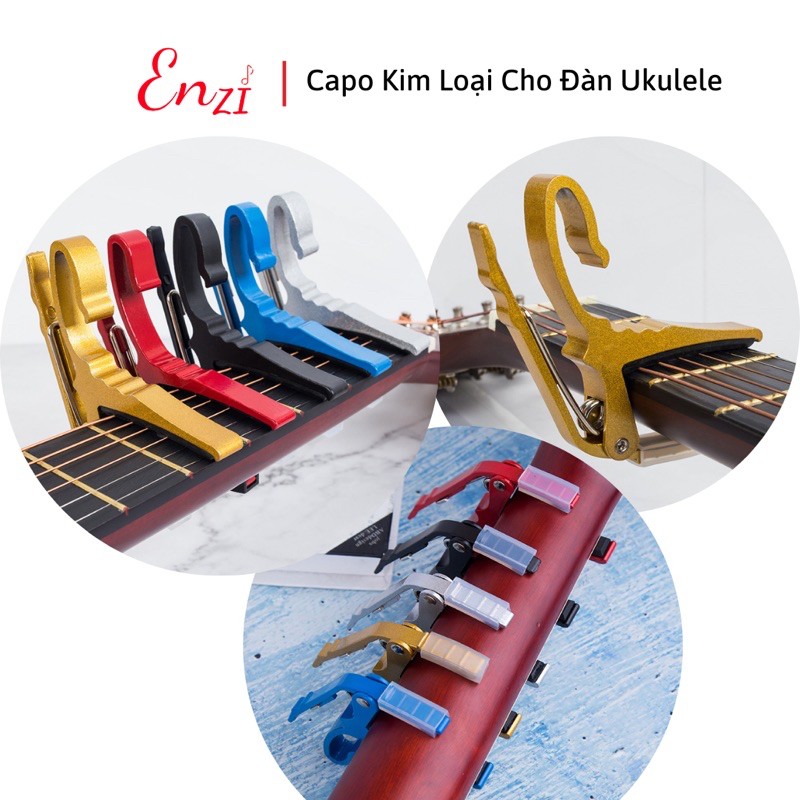 Kẹp capo cho đàn ukulele soprano 21 nich concer 23 inch tenor 26 inch bằng kim loại kẹp tăng tông hạ tông Enzi