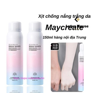 Xịt chống nắng trắng da Maycreate 150ml hàng nội địa Trung