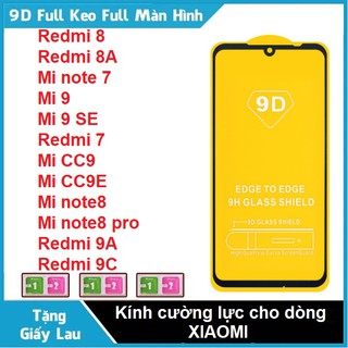 Kính cường lực full màn XIAOMI REDMI 8/ REDMI NOTE 8 PRO/ REDMI 7/ MI NOTE 7/ MI 9/ MI 9SE/ MI CC9/ MI CC9E/...