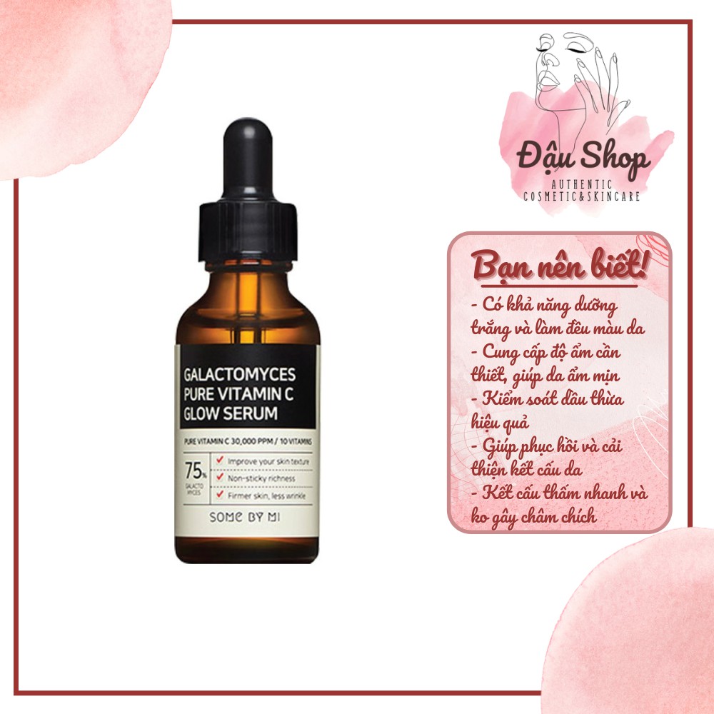 Tinh Chất Dưỡng Trắng Nuôi Dưỡng Làn Da Sáng Mịn Từ Bên Trong Some By Mi Galactomyces Pure Vitamin C Glow Serum