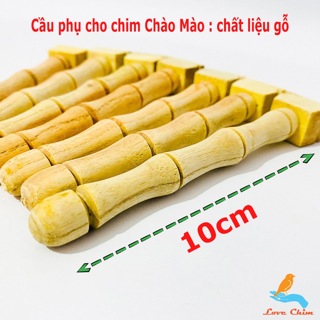 Phụ kiện lồng chim chào mào, Cầu phụ gỗ cho lồng chào mào, chích chòe LOVECHIM