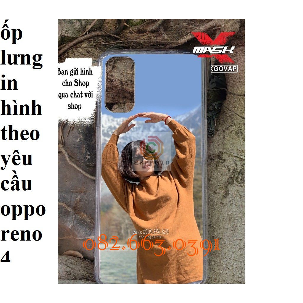 Ốp lưng Oppo Reno 4, Reno 4 Pro 4G/5G dẻo in hình theo yêu cầu