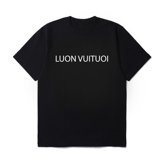 Luon Vuituoi T-shirt [ÁO FORM TAY NGẮN]