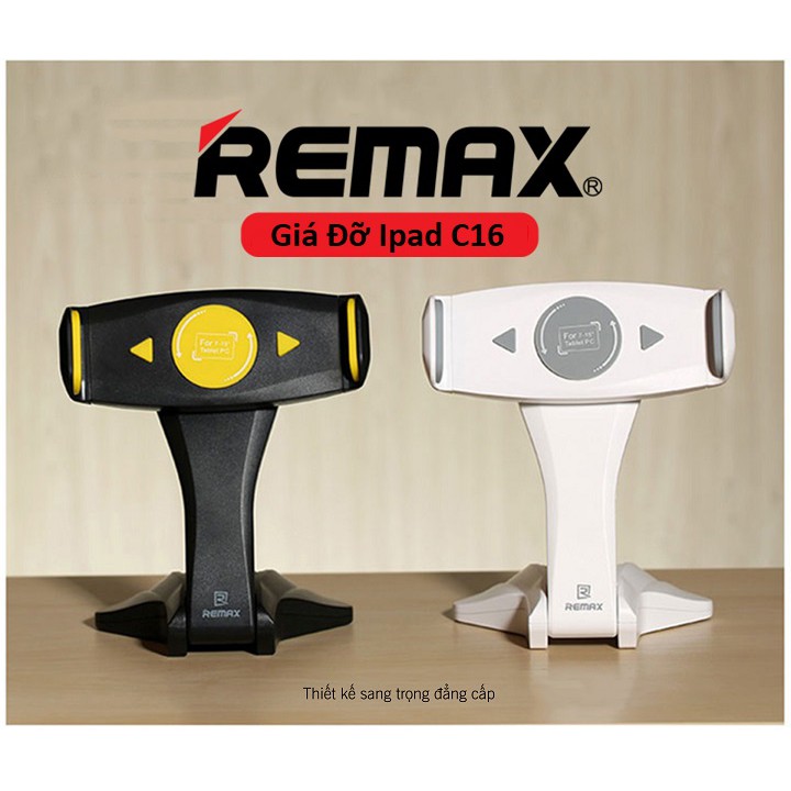 Giá Đỡ, Giá Đỡ Máy Tính Bảng Ipad Xoay 360 Remax RM - C16 Hàng chính hãng