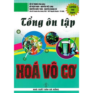 Sách - tổng ôn tập hoá vô cơ