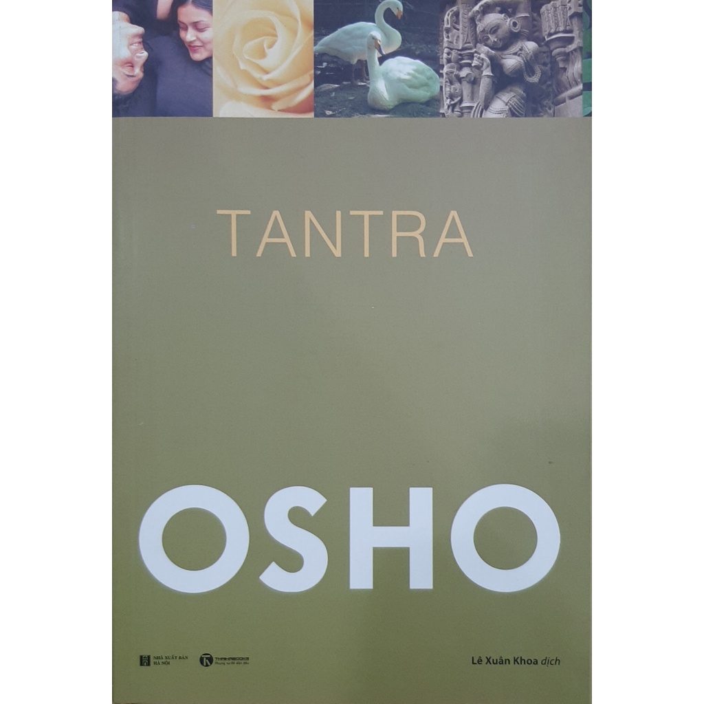 Sách Osho - Tantra - Con Đường Của Sự Chấp Nhận Và Chuyển Hóa Năng Lượng