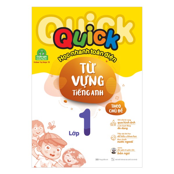 Sách Quick Quick học nhanh toàn diện từ vựng tiếng Anh theo chủ đề lớp 1 (Tái bản) – Hoàng Thị Ngọc Tú – top1shop